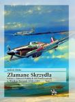 Złamane Skrzydła. Szkice z historii Polskich Sił... Autor: Andrzej Olejko. Dadada.pl Okładka książki Złamane Skrzydła. Szkice z historii Polskich Sił..