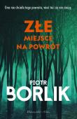 Okładka książki Złe miejsce na powrót