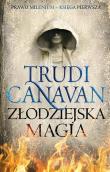 Złodziejska magia. Prawo Milenium. Księga 1 wyd. 2025. Autor: Canavan Trudi. Dadada.pl Okładka książki Złodziejska magia. Prawo Milenium. Księga 1 wyd. 2025
