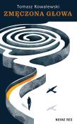 Okładka książki Zmęczona głowa