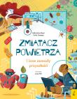 Zmiatacz powietrza i inne zawody przyszłości. Autor: Sofia Erica Rossi, Canepa Carlo. Dadada.pl Okładka książki Zmiatacz powietrza i inne zawody przyszłości