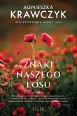 Znaki naszego losu. Autor: Krawczyk Agnieszka. Dadada.pl Okładka książki Znaki naszego losu