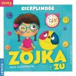 Zojka i Zu. Cierpliwość. Autor: Olejarczyk Asia. Dadada.pl Okładka książki Zojka i Zu. Cierpliwość