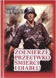 Okładka książki Żołnierze przeciwko śmierci i diabłu