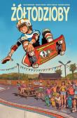 Żółtodzioby. Autor: Remender Rick, Brian Posehn. Dadada.pl Okładka książki Żółtodzioby