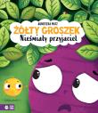 Żółty Groszek. Nieśmiały przyjaciel. Autor: Agnieszka Matz. Dadada.pl Okładka książki Żółty Groszek. Nieśmiały przyjaciel