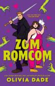 Zom RomCom wer. angielska. Autor: Olivia Dade. Dadada.pl Okładka książki Zom RomCom wer. angielska
