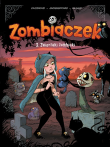 Zombiaczek. Zwierzaki zombiaki. Tom 3. Autor: Christophe Cazenove, William Maury. Dadada.pl Okładka książki Zombiaczek. Zwierzaki zombiaki. Tom 3