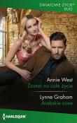 Zostań na całe życie. Autor: West Annie, Lynne Graham. Dadada.pl Okładka książki Zostań na całe życie