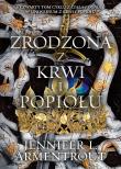 Zrodzona z krwi i popiołu. Autor: Armentrout Jennifer L.. Dadada.pl Okładka książki Zrodzona z krwi i popiołu