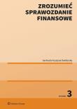 Zrozumieć sprawozdanie finansowe. Autor: Gertruda Świderska. Dadada.pl Okładka książki Zrozumieć sprawozdanie finansowe