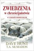 Okładka książki Zwiedzenia w chrześcijaństwie w czasach ostatecznych