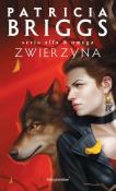 Zwierzyna. Seria Alfa i Omega. Tom 3. Autor: Briggs Patricia. Dadada.pl Okładka książki Zwierzyna. Seria Alfa i Omega. Tom 3