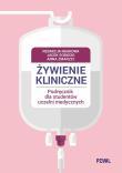 Okładka książki Żywienie kliniczne. Podręcznik dla studentów...